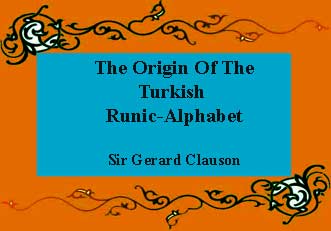 The Origin Of The Turkish-Runic-Alphabet